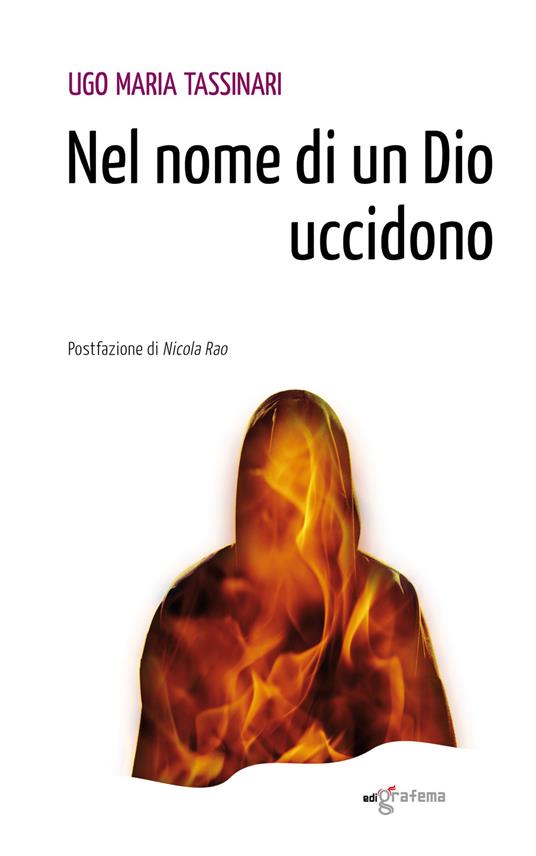 NEL NOME DI UN DIO UCCIDONO